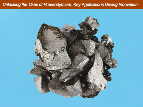 Unlocking-the-Uses-of-Praseodymium